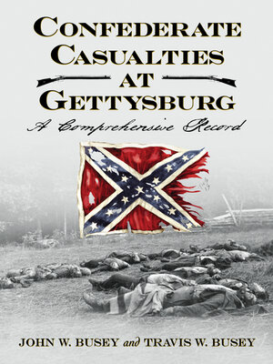 Confederate Casualties at Gettysburg - ebook